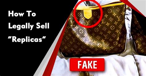 selling replica bags|how to sell replicas legally.